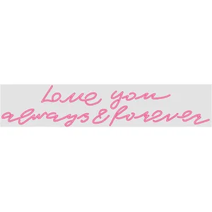 Неоновая надпись "Love you always and forever"
